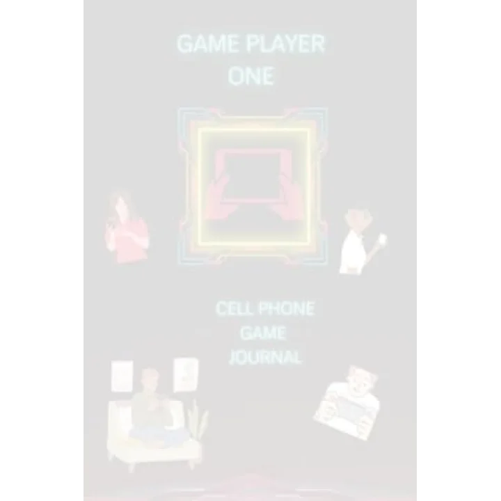 Independently published Game Player One: Cell Phone Game Journal