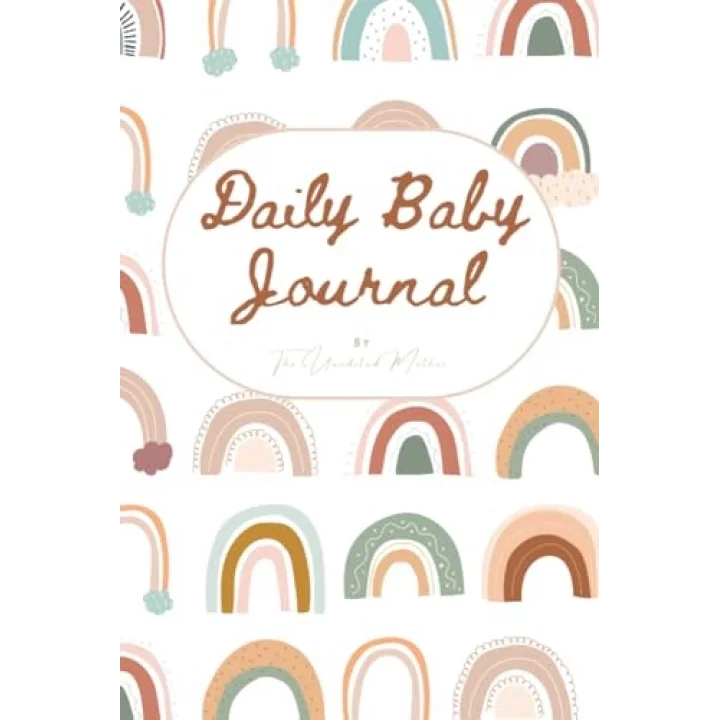 Independently published Pastel Rainbow Baby Daily Journal: Log and Track your newborn’s nappy changes, activities, sleep, weight, feedings, and much more: Daily Log Book for Parents