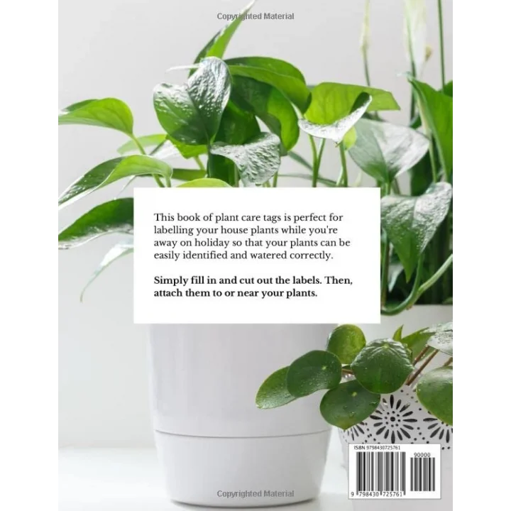 Independently published Plant watering reminder label instructions: Book of cut out labels - write plant care instructions for your plant sitters while youre away