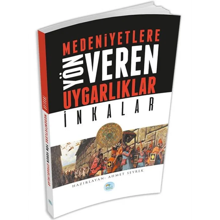 İnkalar : Medeniyete Yön Veren Uygarlıklar