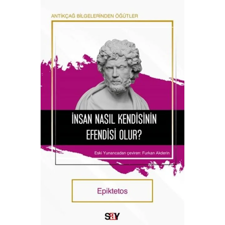 İnsan Nasıl Kendisinin Efendisi Olur?