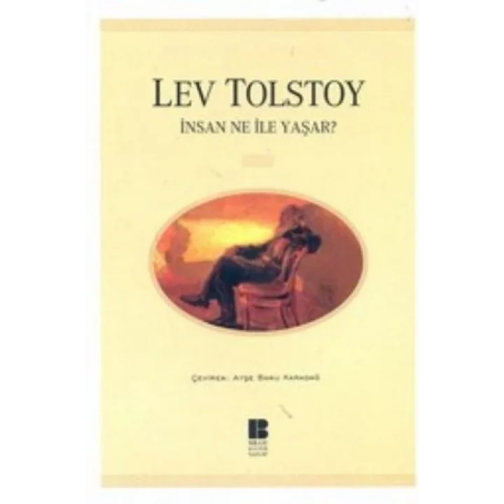 İnsan Ne İle Yaşar