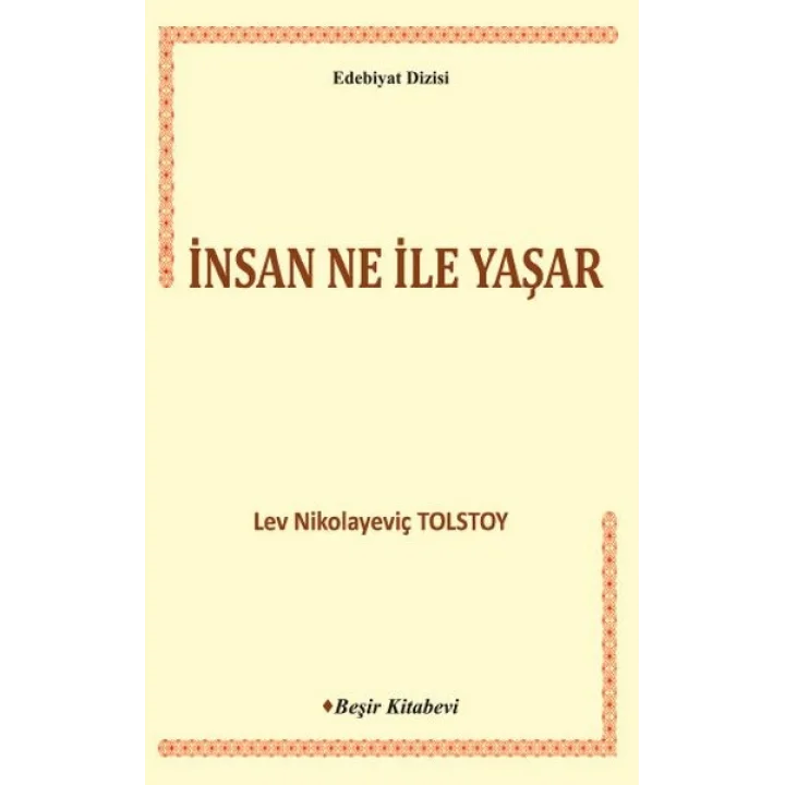 İnsan Ne ile Yaşar