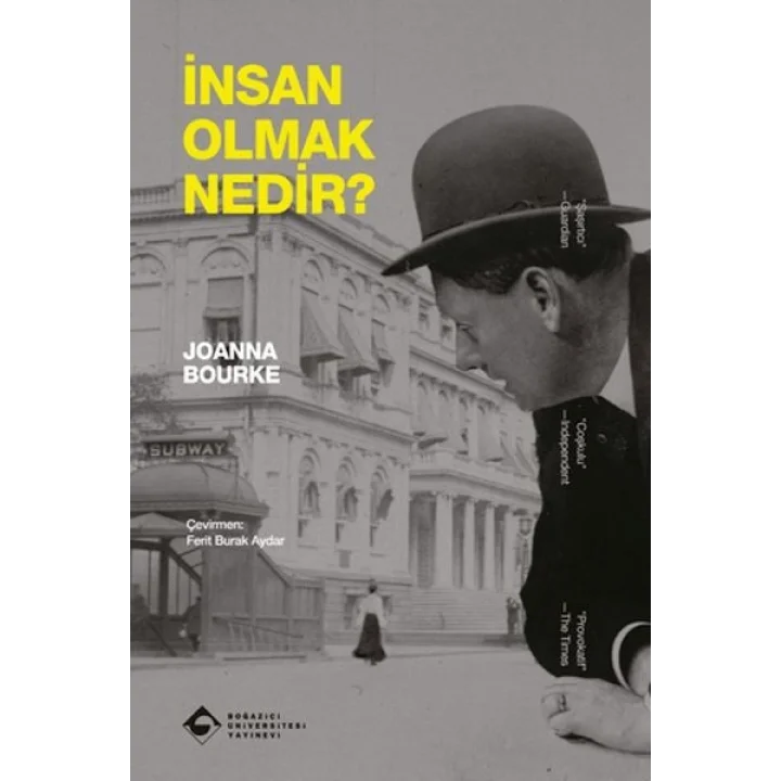 İnsan Olmak Nedir?
