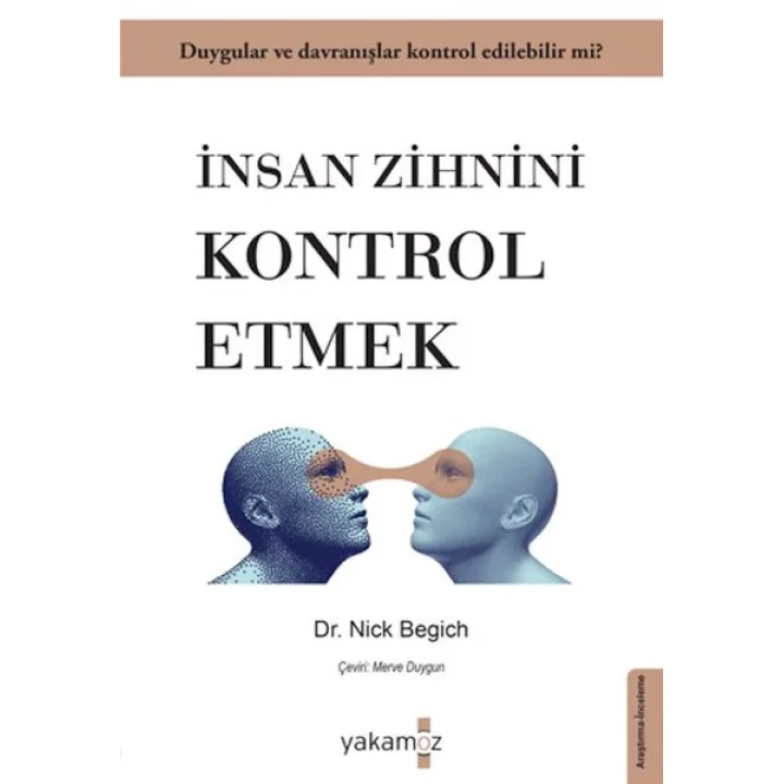İnsan Zihnini Kontrol Etmek