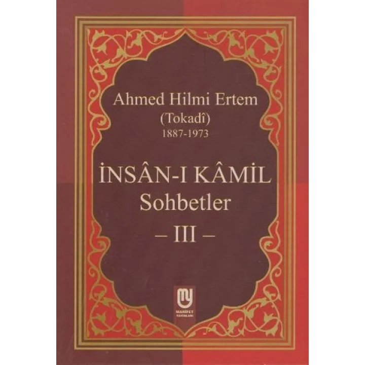İnsanı Kamil Sohbetler 3