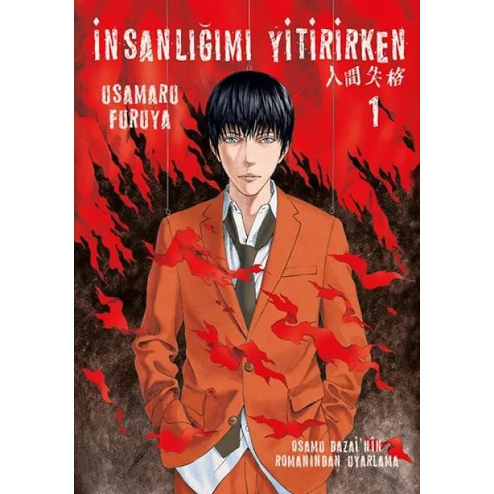İnsanlığımı Yitirirken Cilt 1