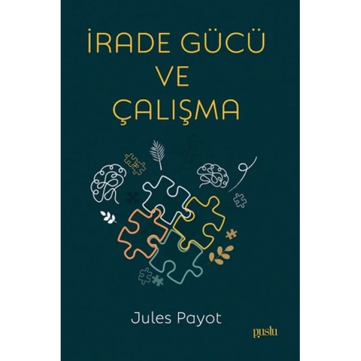 İrade Gücü ve Çalışma