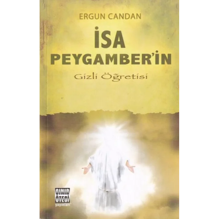 İsa Peygamber’in Gizli Öğretisi
