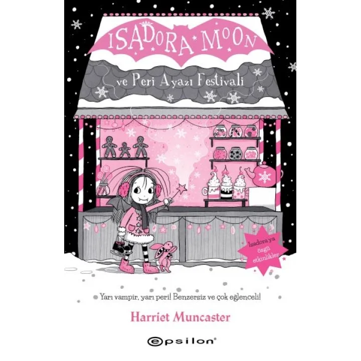 Isadora Moon ve Peri Ayazı Festivali