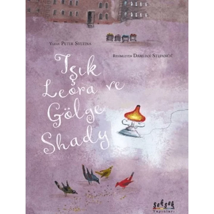 Işık Lerora ve Gölge Shady