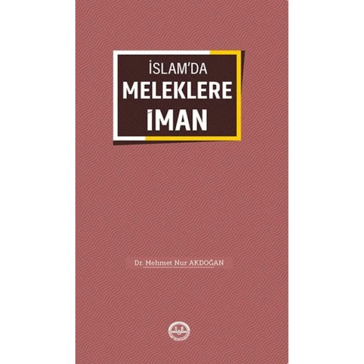 İslamda Meleklere İman
