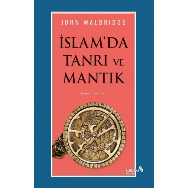 İslamda Tanrı ve Mantık