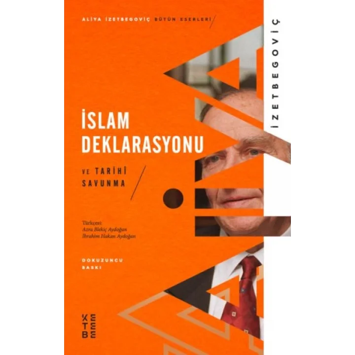 İslam Deklarasyonu ve Tarihi Savunma