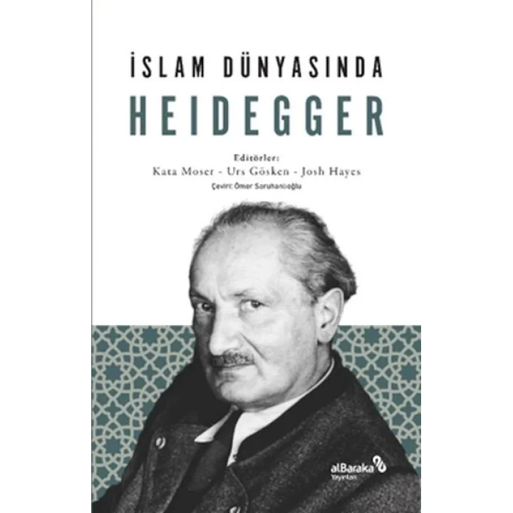 İslam Dünyasında Heidegger