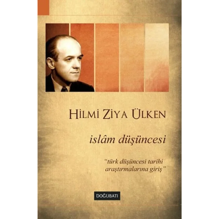 İslam Düşüncesi  Türk Düşüncesi Tarihi Araştırmalarına Giriş