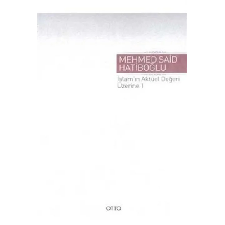 İslamın Aktüel Değeri Üzerine 1