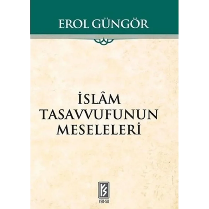 İslam Tasavvufunun Meseleleri