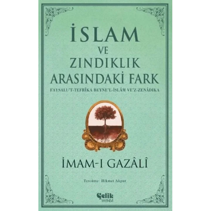 İslam ve Zındıklık Arasındaki Fark