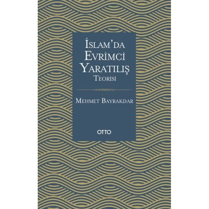 İslamda Evrimci Yaratılış Teorisi