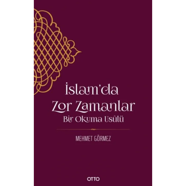 İslam’da Zor Zamanlar