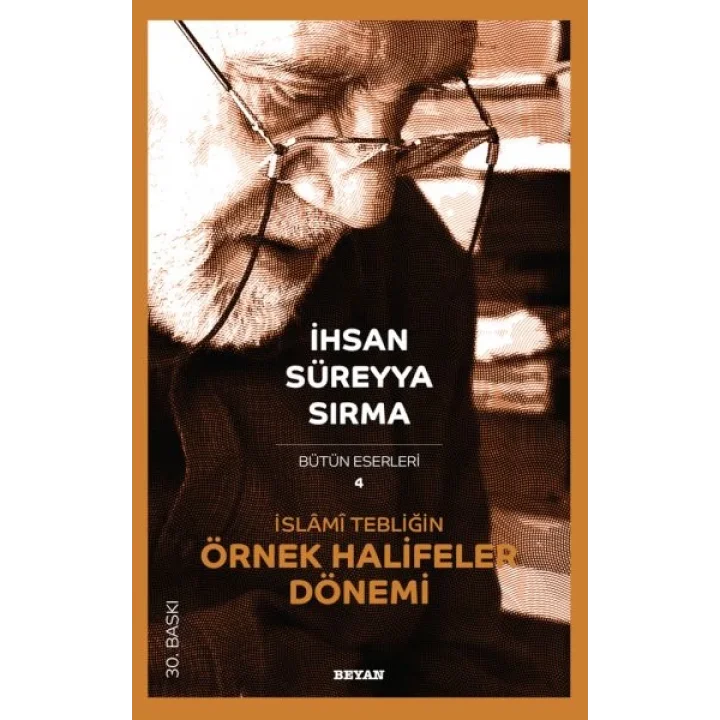 İslami Tebliğin Örnek Halifeler Dönemi