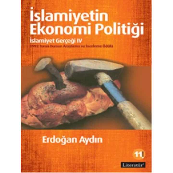 İslamiyetin Ekonomi Politiği: İslamiyet Gerçeği IV