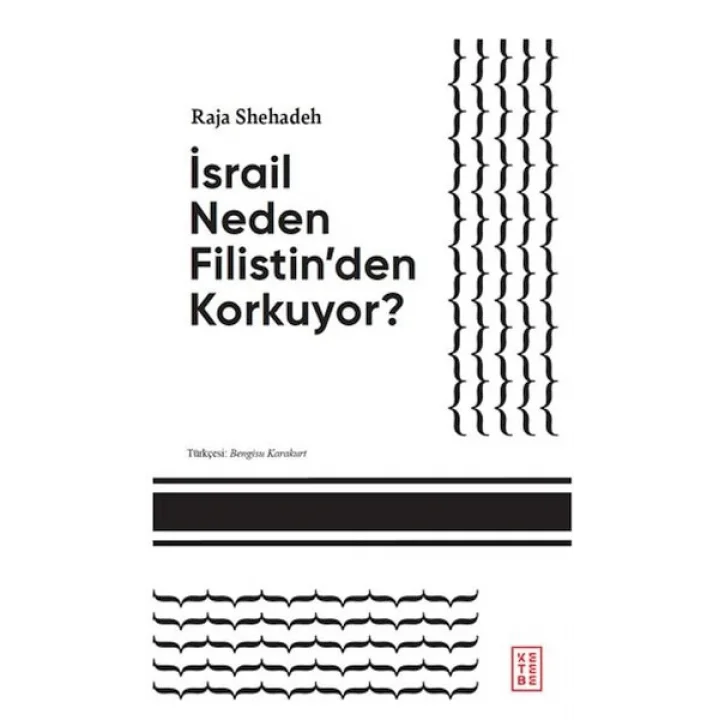 İsrail Neden Filistinden Korkuyor?