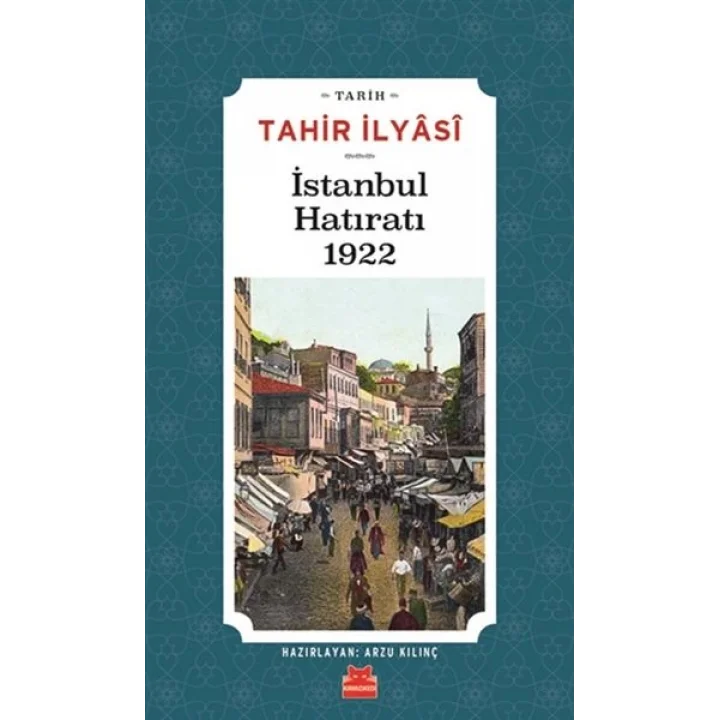 İstanbul Hatıratı 1922