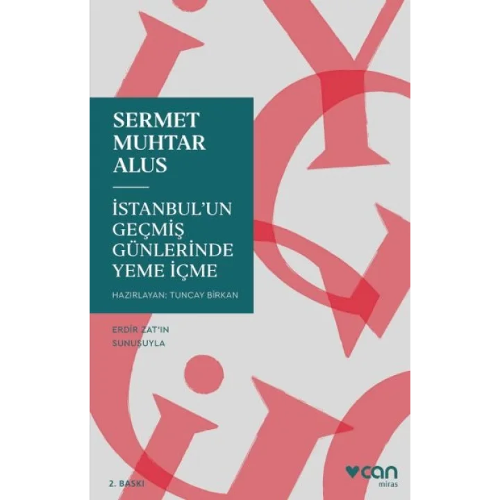 İstanbulun Geçmiş Günlerinde Yeme İçme