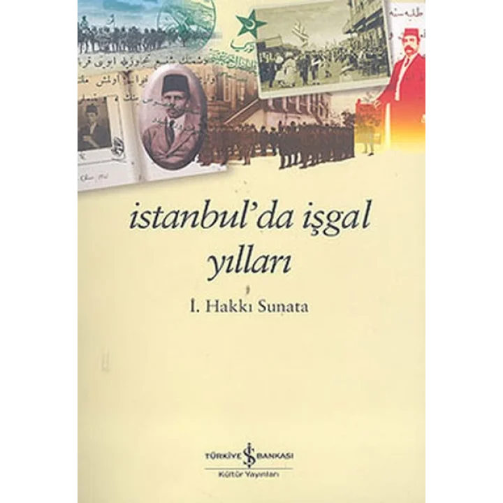 İstanbul’da İşgal Yılları