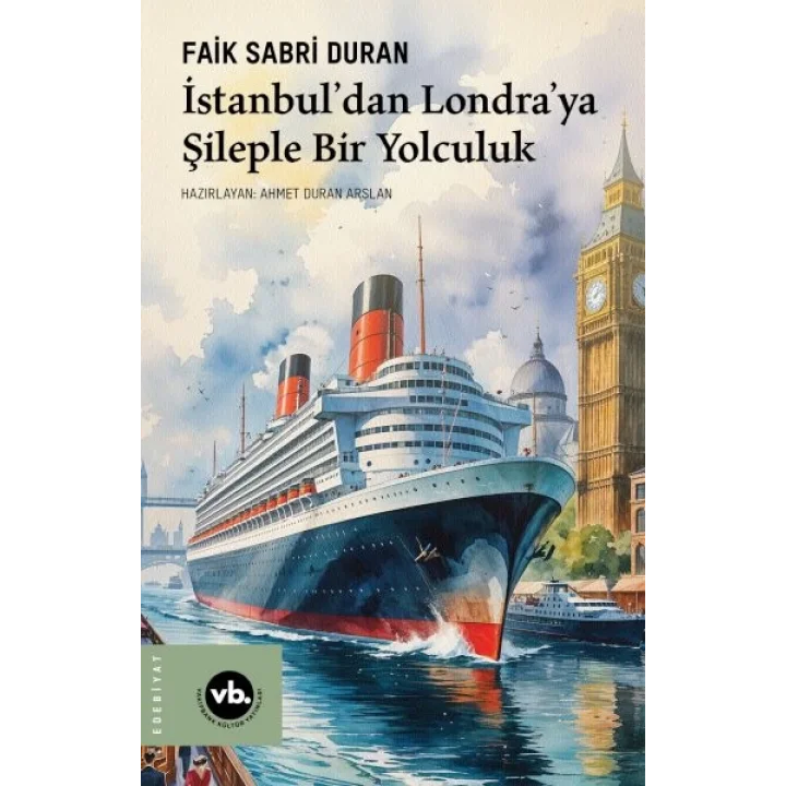 İstanbul’dan Londra’ya Şileple Bir Yolculuk