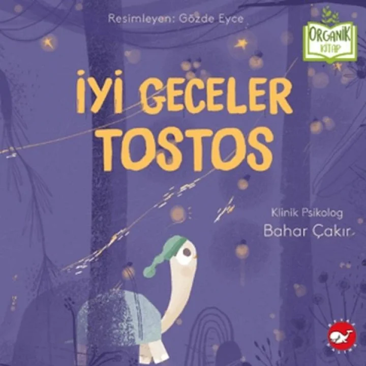 İyi Geceler Tostos (Organik Kitap)