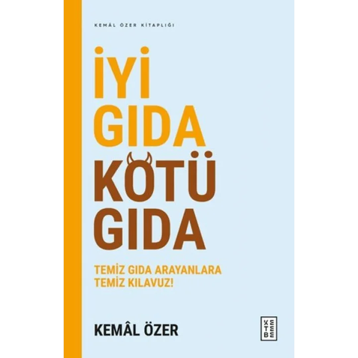 İyi Gıda Kötü Gıda