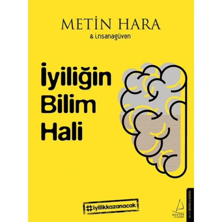 İyiliğin Bilim Hali