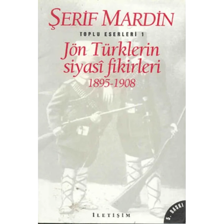 Jön Türklerin Siyasi Fikirleri 1895-1908