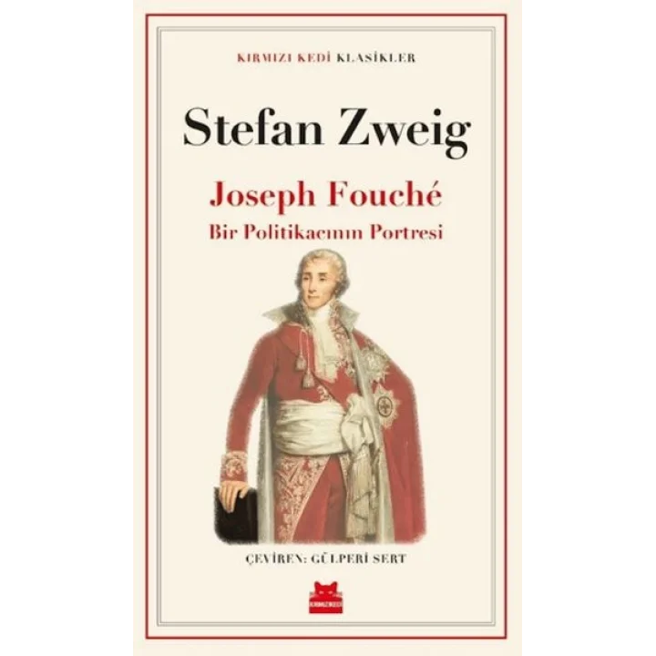 Joseph Fouché Bir Politikacının Portresi