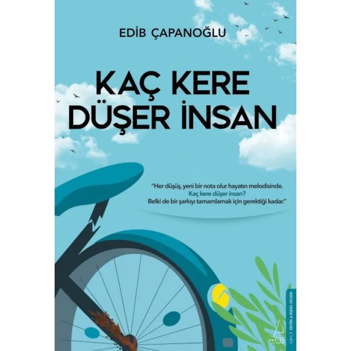 Kaç Kere Düşer İnsan