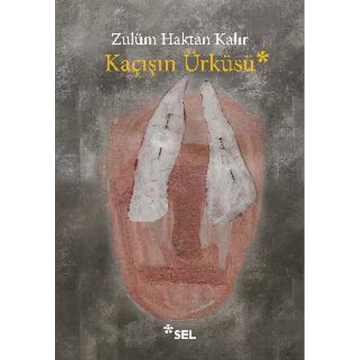 Kaçışın Ürküsü