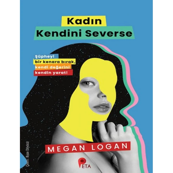 Kadın Kendini Severse