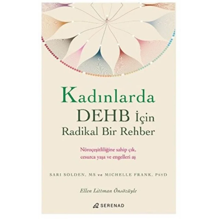 Kadınlarda DEHB İçin Radikal Bir Rehber