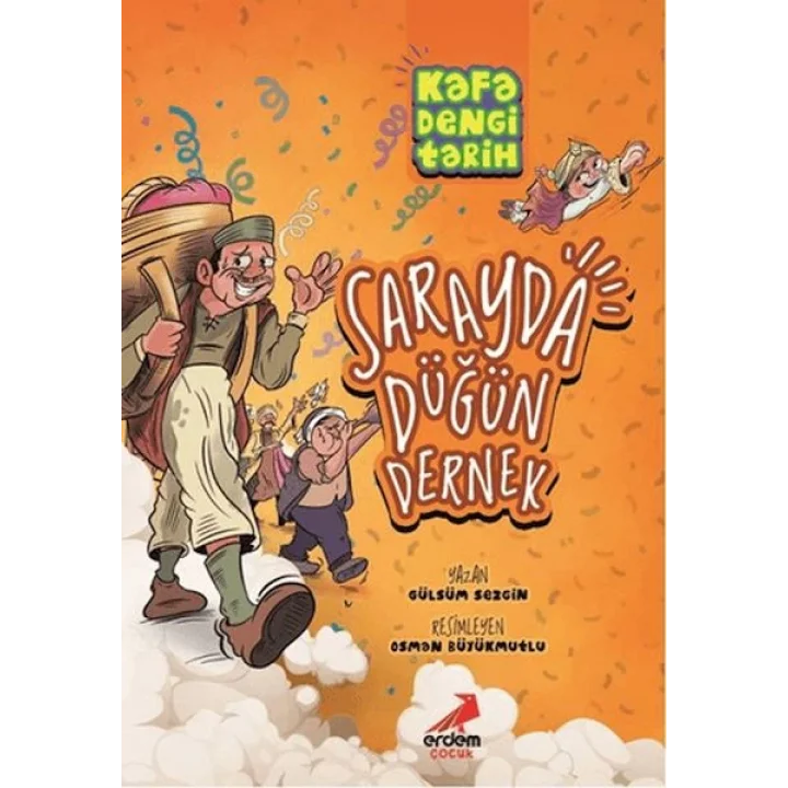 Kafa Dengi Tarih - Sarayda Düğün Dernek