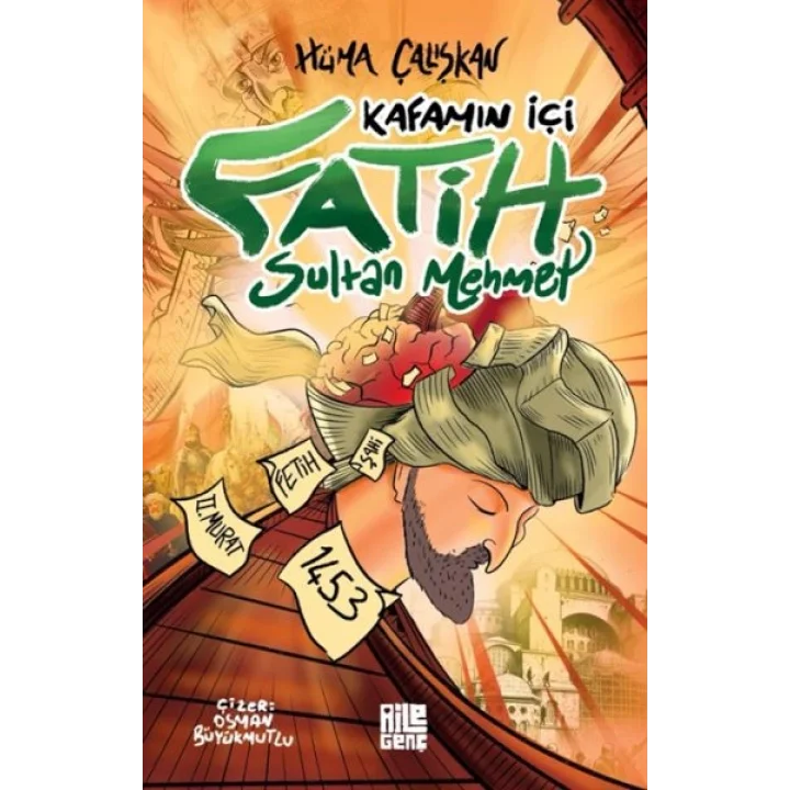 Kafamın İçi – Fatih Sultan Mehmet