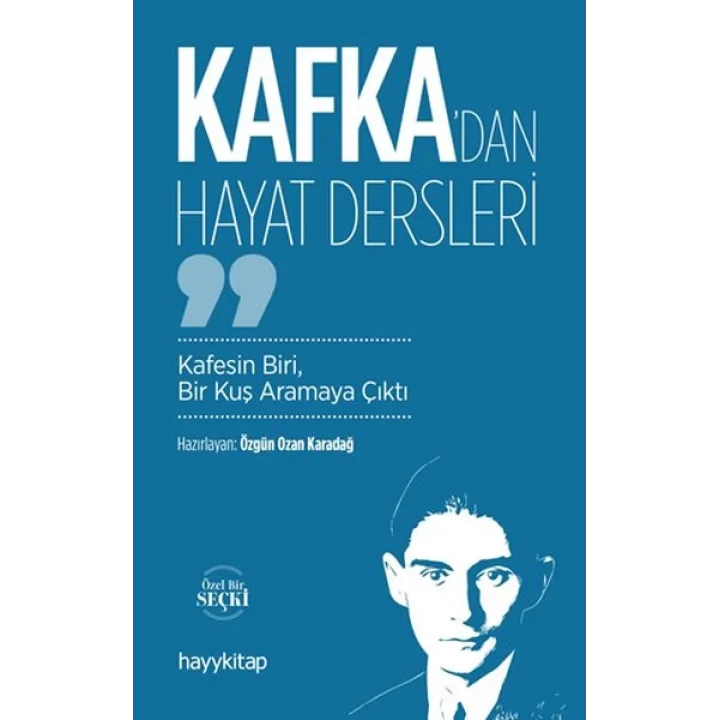 Kafka’dan Hayat Dersleri