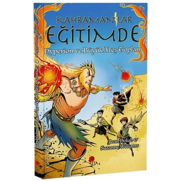 Kahramanlar Eğitimde 4 Hyperion ve Büyük Ateş Topları