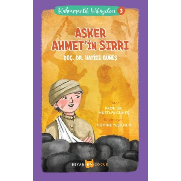 Kahramanlık Hikayeleri 3 - Asker Ahmetin Sırrı