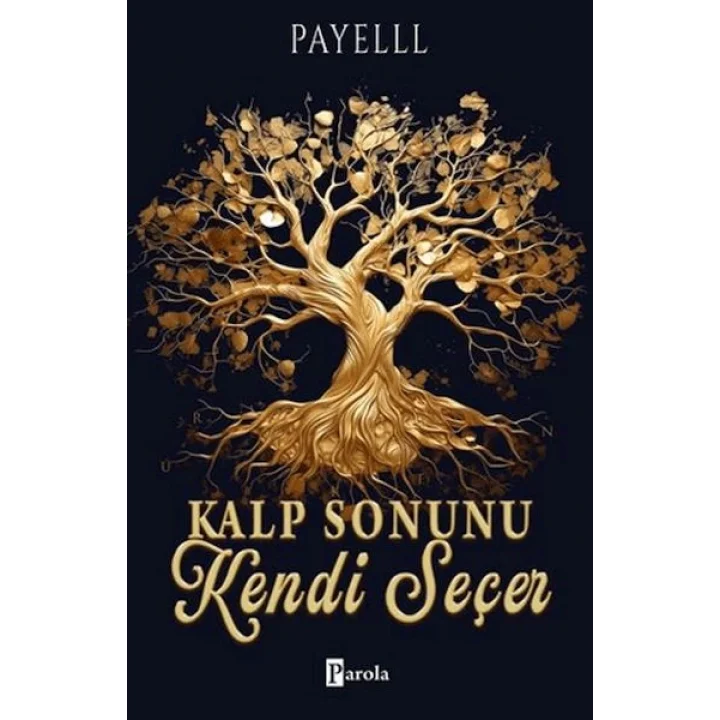 Kalp Sonunu Kendi Seçer