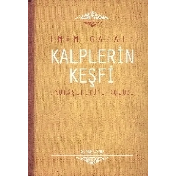 Kalplerin Keşfi / Mukaşefetül Kulüp