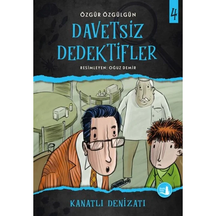 Kanatlı Denizatı - Davetsiz Dedektifler 4