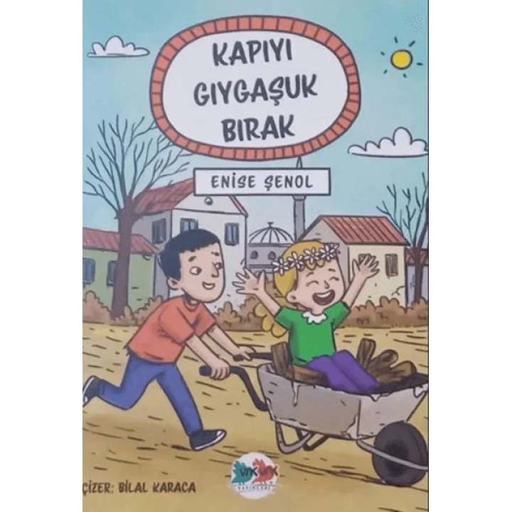 Kapıyı Gıygaşuk Bırak